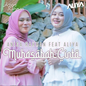 Download Lagu Anisa Rahman, Aliya - Muhasabah Cinta (feat. Aliya) MP3