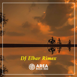 Download Lagu DJ Elbar Rimex, Riswandi - Dj Tak Ingin Pergi MP3 Download Lagu DJ Elbar Rimex, Riswandi - Dj Tak Ingin Pergi MP3