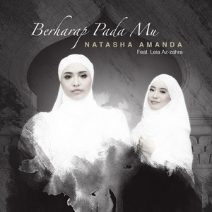 Download Lagu Natasha Amanda, Leia Az-Zahra - Berharap Padamu MP3