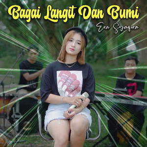 Download Lagu Era Syaqira - Bagai Langit Dan Bumi MP3 Download Lagu Era Syaqira - Bagai Langit Dan Bumi MP3