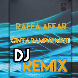 Download Lagu DJ Night Children, Raffa Affar - Cinta Sampai Mati (Slow Dance) MP3 Download Lagu DJ Night Children, Raffa Affar - Cinta Sampai Mati (Slow Dance) MP3