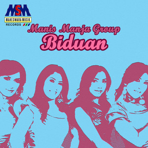 Download Lagu Manis Manja Group - Biduan MP3 Download Lagu Manis Manja Group - Biduan MP3