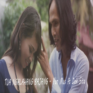 Download Lagu Yan Mus, Dek Sita - Tua Ngalahang Bajang MP3