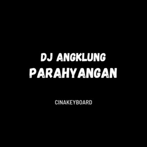 Download Lagu Cinakeyboard - Dj Jaipong Mojang Priangan MP3