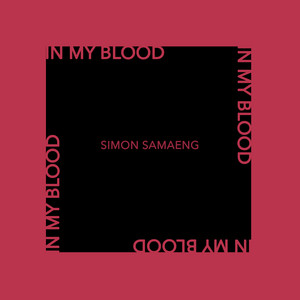 Download Lagu Simon Samaeng - In My Blood MP3 Download Lagu Simon Samaeng - In My Blood MP3