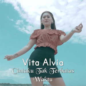 Download Lagu Vita Alvia - Cintaku Tak Terbatas Waktu MP3