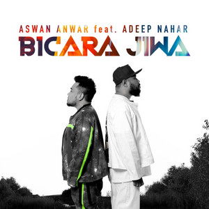 Download Lagu Aswan Anwar, Adeep Nahar - Bicara Jiwa MP3 Download Lagu Aswan Anwar, Adeep Nahar - Bicara Jiwa MP3