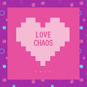 Download Lagu Love Chaos - Ewe Paksa MP3