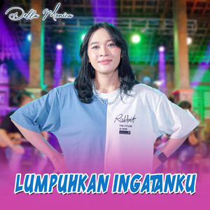 Download Lagu DELLA MONICA - Lumpuhkan Ingatanku MP3 Download Lagu DELLA MONICA - Lumpuhkan Ingatanku MP3