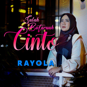 Download Lagu Rayola - Salah Bataruah Cinto MP3