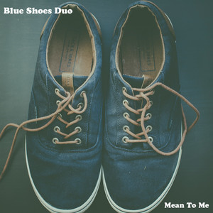 Download Lagu Blue Shoes Duo - My One And Only Love MP3 Download Lagu Blue Shoes Duo - My One And Only Love MP3