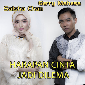 Download Lagu Salsha Chan, Gerry Mahesa - Harapan Cinta Jadi Dilema MP3 Download Lagu Salsha Chan, Gerry Mahesa - Harapan Cinta Jadi Dilema MP3