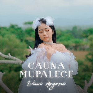 Download Lagu Wiwi Anjani - Cauna Mupalece MP3