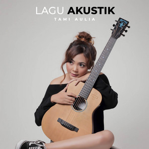 Download Lagu Tami Aulia - Benci Untuk Mencinta - Acoustic MP3 Download Lagu Tami Aulia - Benci Untuk Mencinta - Acoustic MP3