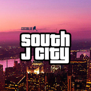 Download Lagu Cocoblue - South J City MP3 Download Lagu Cocoblue - South J City MP3