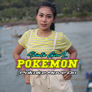 Download Lagu Shinta Gisul - Pokemon (Pokoke Move On) MP3 Download Lagu Shinta Gisul - Pokemon (Pokoke Move On) MP3