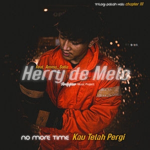 Download Lagu Herry de Melo, Amma Sofia - Kau Telah Pergi MP3 Download Lagu Herry de Melo, Amma Sofia - Kau Telah Pergi MP3