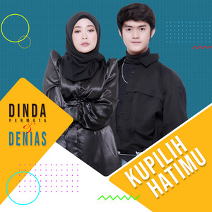 Download Lagu Dinda Permata, Denias - Kupilih Hatimu MP3 Download Lagu Dinda Permata, Denias - Kupilih Hatimu MP3