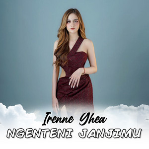 Download Lagu Irenne Ghea - Ngenteni Janjimu MP3