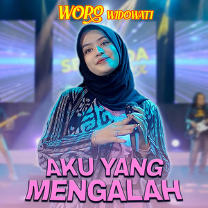 Download Lagu Woro Widowati - Aku Yang Mengalah MP3 Download Lagu Woro Widowati - Aku Yang Mengalah MP3