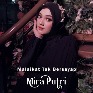Download Lagu Mira Putri - Malaikat Tak Bersayap - Cover MP3 Download Lagu Mira Putri - Malaikat Tak Bersayap - Cover MP3