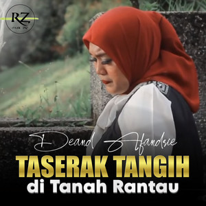 Download Lagu Deand Afandrie - Taserak Tangih di Tanah Rantau MP3