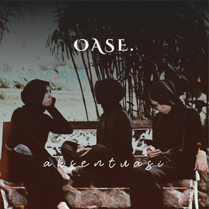 Download Lagu Oase. - Bertawan Takdir MP3