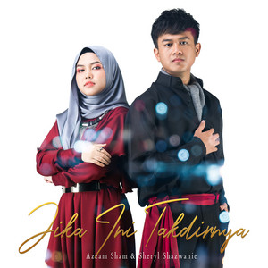 Download Lagu Azzam Sham, Sheryl Shazwanie - Jika Ini Takdirnya MP3 Download Lagu Azzam Sham, Sheryl Shazwanie - Jika Ini Takdirnya MP3