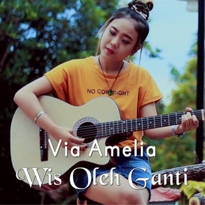 Download Lagu Via Amelia - Wis Oleh Ganti MP3 Download Lagu Via Amelia - Wis Oleh Ganti MP3