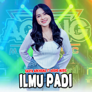 Download Lagu Sasya Arkhisna, Agang Music - Ilmu Padi MP3