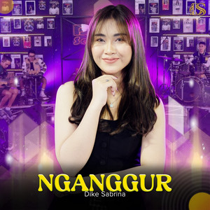 Download Lagu dike sabrina - Nganggur MP3 Download Lagu dike sabrina - Nganggur MP3