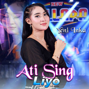 Download Lagu Yeni Inka - Ati Sing Liyo MP3