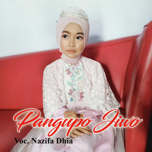 Download Lagu Nazifa Dhia - Pangupo Jiwo MP3 Download Lagu Nazifa Dhia - Pangupo Jiwo MP3