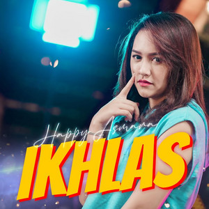 Download Lagu Happy Asmara - Ikhlas MP3 Download Lagu Happy Asmara - Ikhlas MP3