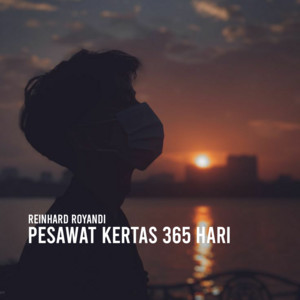 Download Lagu Reinhard Royandi - Pesawat Kertas 365 Hari MP3 Download Lagu Reinhard Royandi - Pesawat Kertas 365 Hari MP3