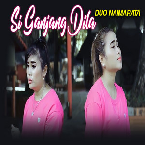 Download Lagu Duo Naimarata - Si Gajjang Dila MP3 Download Lagu Duo Naimarata - Si Gajjang Dila MP3