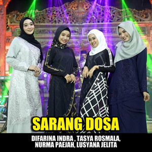 Download Lagu Difarina Indra, Nurma Paejah, Tasya Rosmala, Lusyana Jelita - Sarang Dosa MP3 Download Lagu Difarina Indra, Nurma Paejah, Tasya Rosmala, Lusyana Jelita - Sarang Dosa MP3