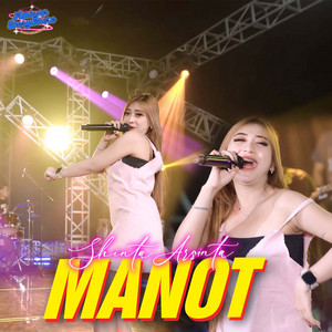 Download Lagu Shinta Arsinta - Manot MP3 Download Lagu Shinta Arsinta - Manot MP3