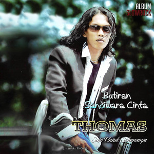 Download Lagu Thomas Arya - Butiran Sandiwara Cinta MP3 Download Lagu Thomas Arya - Butiran Sandiwara Cinta MP3