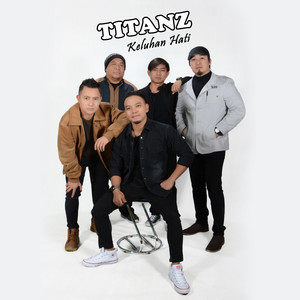 Download Lagu Titanz Band - Keluhan Hati MP3 Download Lagu Titanz Band - Keluhan Hati MP3
