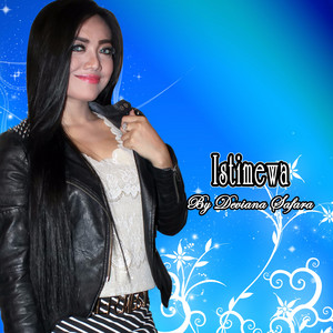 Download Lagu Deviana Safara - Istimewa MP3 Download Lagu Deviana Safara - Istimewa MP3
