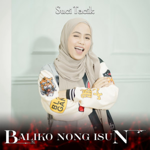 Download Lagu Suci Tacik - Mbaliko Nong Isun MP3 Download Lagu Suci Tacik - Mbaliko Nong Isun MP3