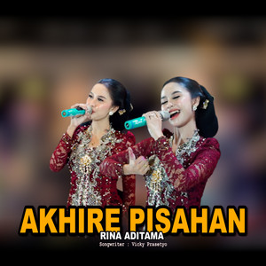 Download Lagu Rina Aditama - Akhire Pisahan - Dangdut Version MP3