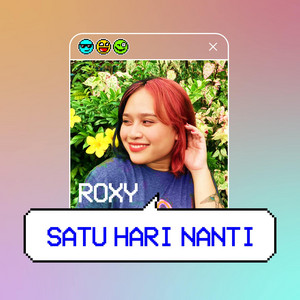 Download Lagu Roxy - Satu Hari Nanti MP3 Download Lagu Roxy - Satu Hari Nanti MP3