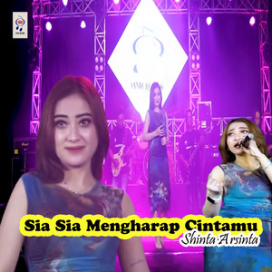 Download Lagu Shinta Arsinta - Sia Sia Mengharap Cintamu MP3 Download Lagu Shinta Arsinta - Sia Sia Mengharap Cintamu MP3
