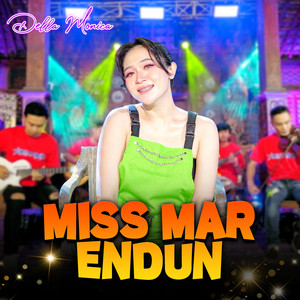 Download Lagu DELLA MONICA - Miss Mar Endun MP3 Download Lagu DELLA MONICA - Miss Mar Endun MP3