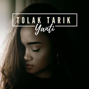 Download Lagu Yanti - Tolak Tarik MP3