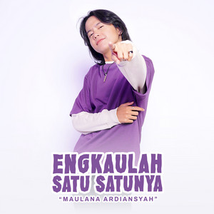 Download Lagu Maulana Ardiansyah - Engkaulah Satu Satunya MP3 Download Lagu Maulana Ardiansyah - Engkaulah Satu Satunya MP3