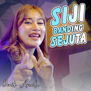 Download Lagu Denik Armila - Siji Banding Sejuta MP3 Download Lagu Denik Armila - Siji Banding Sejuta MP3
