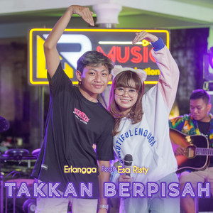 Download Lagu Esa Risty Official, Erlangga Gusfian - Tak Kan Berpisah MP3 Download Lagu Esa Risty Official, Erlangga Gusfian - Tak Kan Berpisah MP3